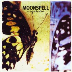 Moonspell : The Butterfly Effect